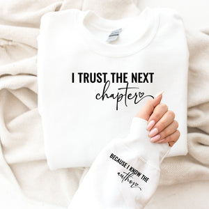 I Trust The Next Chapter Screen Print Transfer